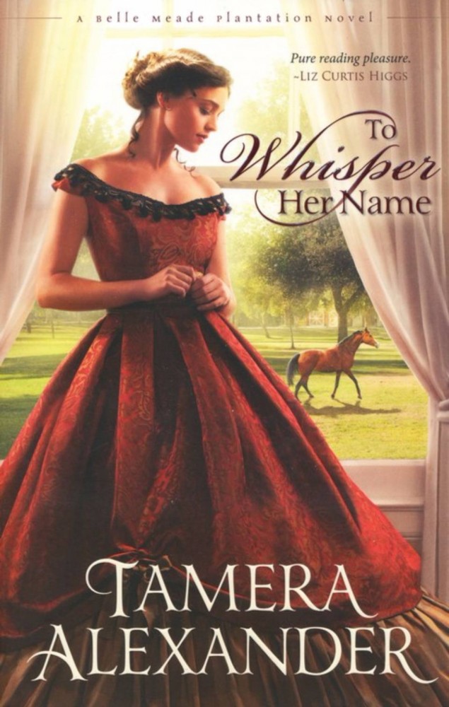 To Whisper Her Name, Belle Meade Plantation novels, book 1